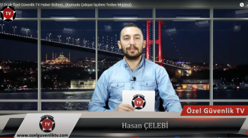 22 Ocak Özel Güvenlik TV Haber Bülteni.. (Kamuda Çalışan İşçilere Tediye Müjdesi)
