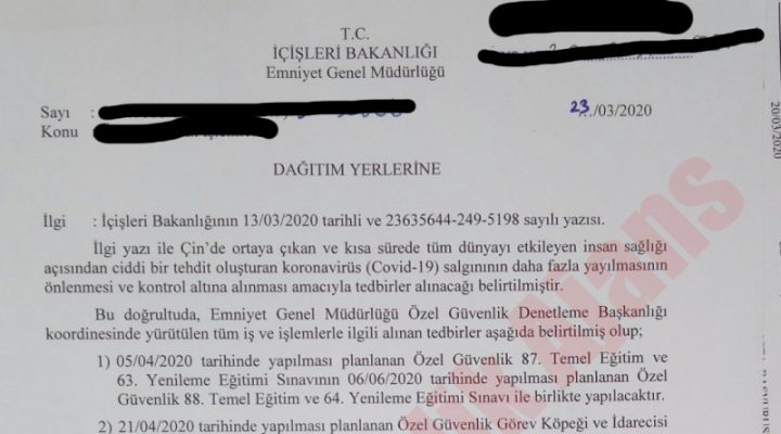 Özel güvenlik 87. temel eğitim ve 63.yenileme eğitimi sınavı ertelendi