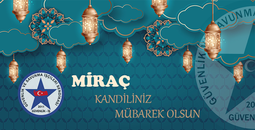 Güvenlik-İş Sendikasından Kandil Mesajı