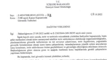 İçişleri Bakanlığı 81 İl Emniyet Müdürlüğüne Yazı Göndererek Özel Güvenlik Tedbirlerinin Attırılması Talebinde Bulundu