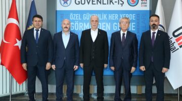 TÜRK-İŞ Genel Başkanı Atalay’dan Güvenlik-İş Sendikasına Ziyaret