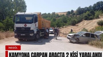 İnegöl’de Kamyon ile Otomobil Kafa Kafaya Çarpıştı