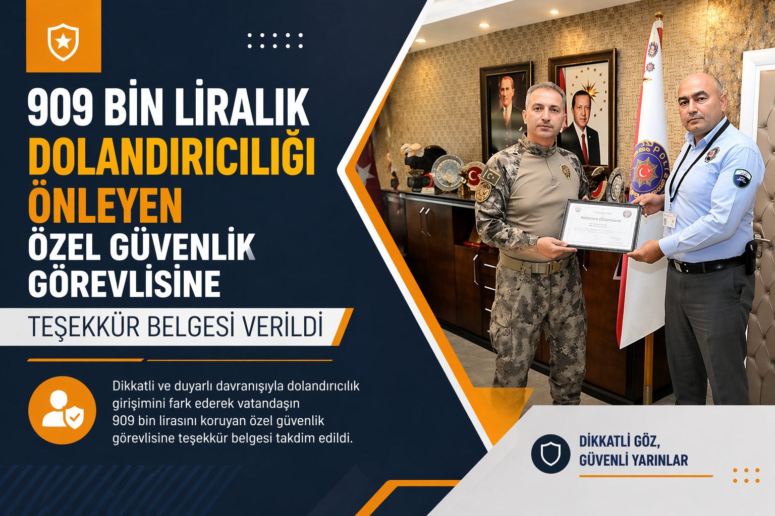 909 bin liralık dolandırıcılığı önleyen özel güvenlik görevlisine teşekkür belgesi verildi