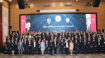 Özel Güvenlik Eğitimleri Çalıştayı Ankara’da Başladı